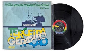 Os Imigrantes "Terceira Geração" Nacional Vol. 3 - ℗ 1982 - Baú 🎶