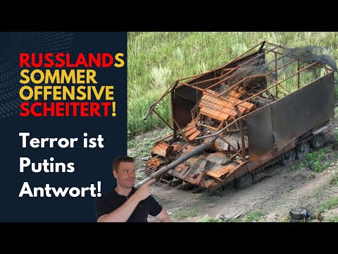 GESCHEITERT: Russlands Sommeroffensive! Putin antwortet mit Terror! Lagebericht (469)