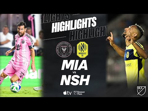 Inter Miami CF vs. Nashville SC | Full Match Highlights | Messi 5th Straight Brace! thumbnail