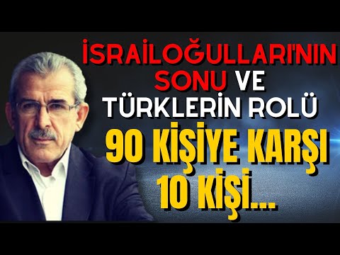 İsrailoğulları'nın Sonu ve Türklerin Rolü. 90 Kişiye Karşı 10 Kişi...