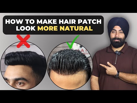 How To Make Hair Patch Look More Natural | Hair replacement for men | Hair wig house