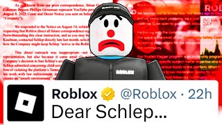 Well... Roblox Talked To Schlep...