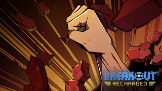 Breakout: Recharged Announced for PC and Consoles