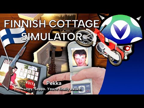 [Vinesauce] Joel - Finnish Cottage Simulator