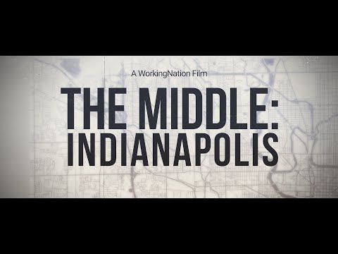 YouTube video thumbnail: The Middle: Indianapolis: Struggles of Modern Middle Class