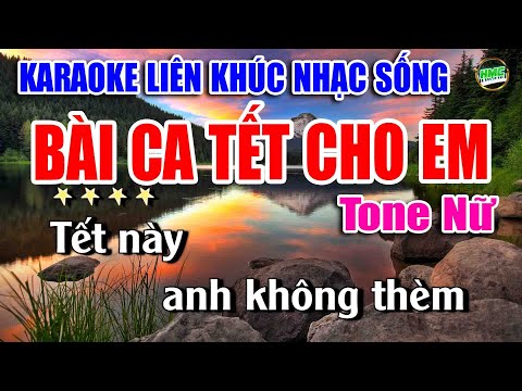 Karaoke Liên Khúc Trữ Tình Tone Nữ Dễ Hát | Nhạc Xưa Bolero Hải Ngoại – BÀI CA TẾT CHO EM
