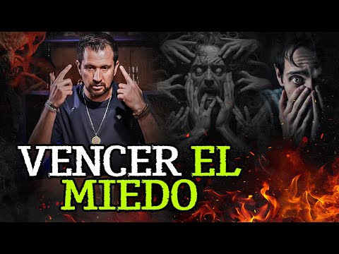 Vencer el Miedo