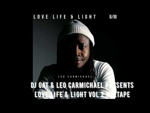 DANCEHALL MIX JANUARY 2025 DJ GAT AND LEO CARMICHAEL PRESENTS LOVE LIFE & LIGHT MIXTAPE VOL 2