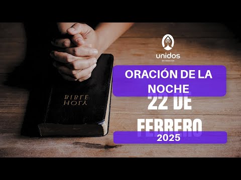 Oración de la noche para el 22 de febrero del 2025