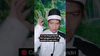 🔴  Cara ruqyah mandir cabut gangguan jin sihir dan penyakit di organ intim‼️