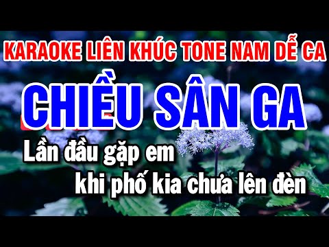 Karaoke Liên Khúc Nhạc Sống Tone Nam | Chiều Sân Ga | Nhớ Nhau Hoài