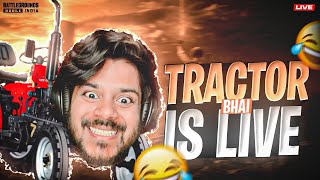 😎TRACTOR BHAI IS LIVE | BGMI |