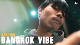 BANGMIN - Bangkok Vibe [Official MV]