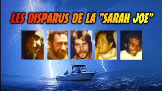 Que leur est-il arrivé ? L'ÉNIGME de la "Sarah Joe"