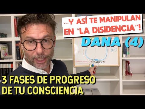 Revelación Dana (4): 3 FASES del Progreso en Consciencia; Y cómo lo sabotean en "las Redes".