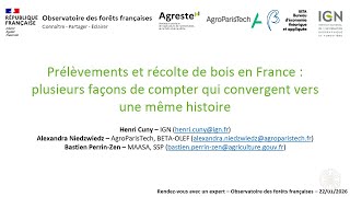 Webinaire - Rendez-vous avec un expert « Connaître les prélèvements et la récolte de bois en France