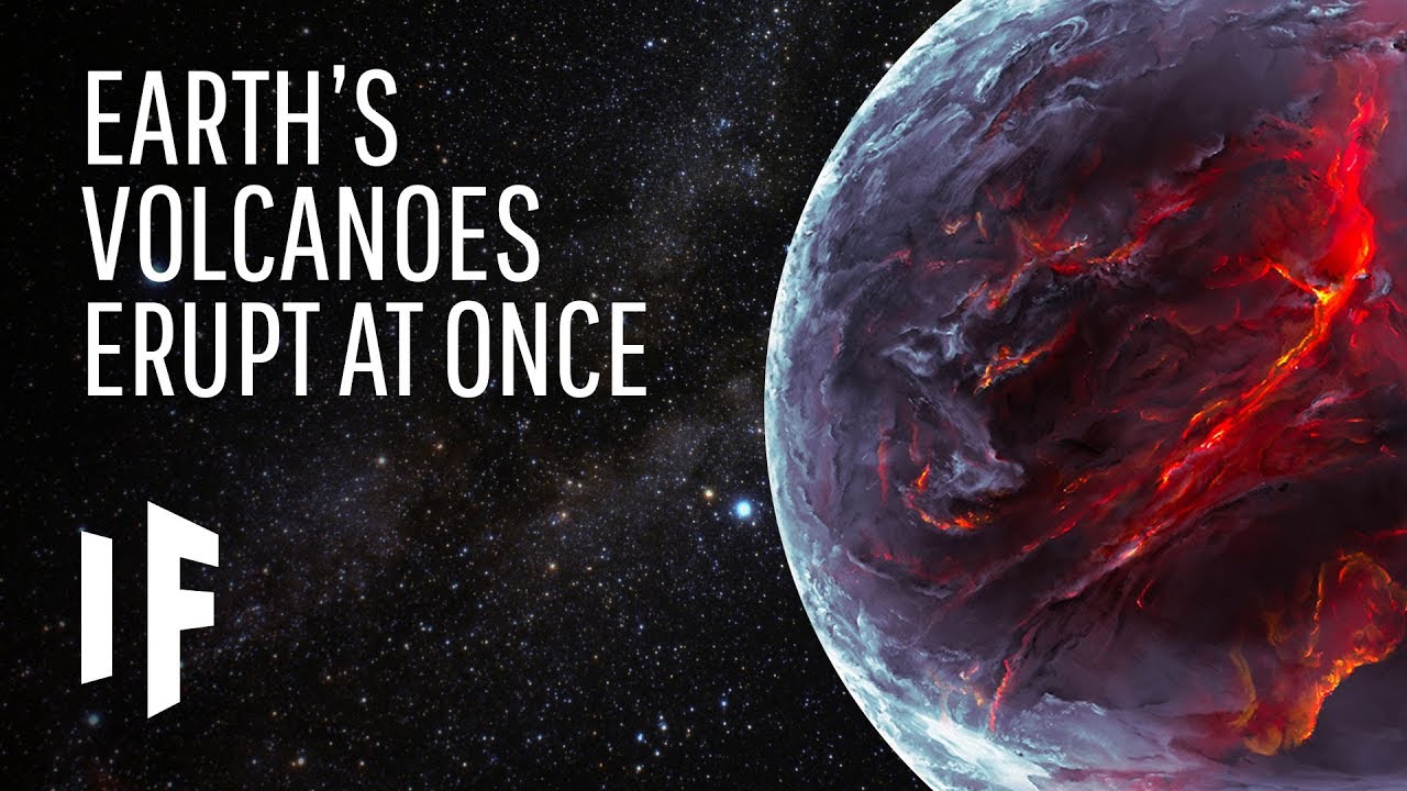 What If All of the Volcanoes on Earth Erupted at Once?