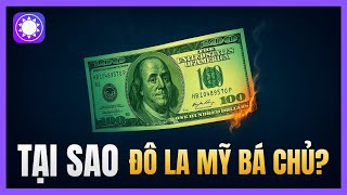 Podcast - Đô la Mỹ đã trở thành đồng tiền bá chủ như thế nào?
