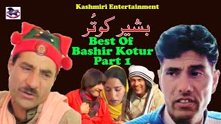 Best Of Bashir Kotur Part 1 || Kashmir Jokes || Bashir Kotur & Gulzar Fighter