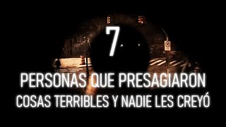 7 PERSONAS QUE PRESAGIARON TERRIBLES TRAGEDIAS Y NADIE LES CREYÓ