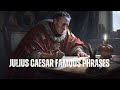 Julius Caesar's Quotes and Strategies