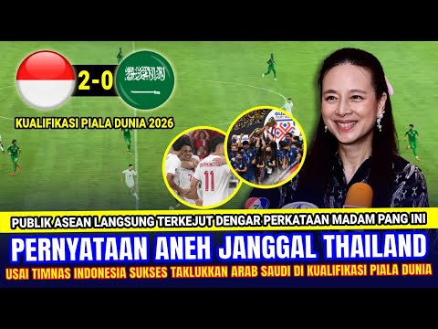 🔴 KAGET SETENGAH MATI !! PM Thailand Malah NGOMONG ANEH Begini Usai Lihat Arab Saudi Keok vs Timnas