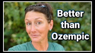 👊🏼 Better Than Ozempic!