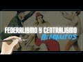 Federalismo y Centralismo en el Gobierno