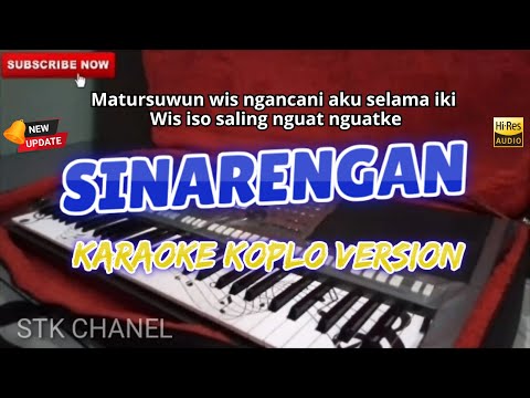 SINARENGAN - KARAOKE DANGDUT KOPLO STK CHANNEL ( MATURNUWUN WIS NGANCANI AKU SELAMA IKI )