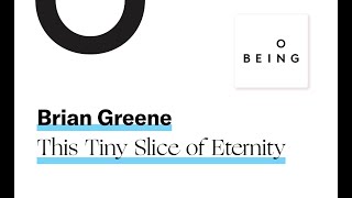 Our unique capacity to be irrational | Brian Greene - On Being with Krista Tippett