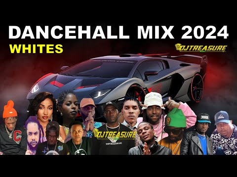 LATEST DANCEHALL MIX 2024 | WHITES | MASICKA, VYBZ KARTEL, CHRONIC LAW | DJ TREASURE