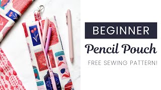 How to Sew a Pencil Case - 4 Sizes + Free Pattern!