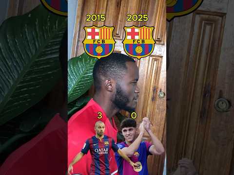 BARCELONA DE 2015 X BARCELONA DE 2025