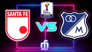 SANTA FE VS MILLONARIOS - Semifinal - Ida - LIGA BETPLAY FEMENINA 2026