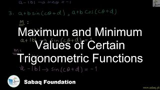 Maximum and Minimum Values of Certain Trigonometric Functions