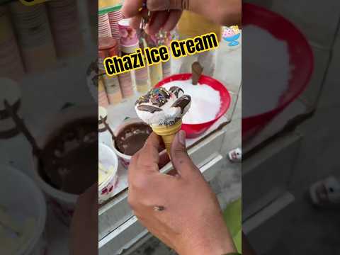 Ghazi Ice Cream ๐จ #icecream #shortvideo