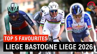 Liège–Bastogne–Liège 2026 Top 5 FAVOURITES - Tadej Pogacar vs Paul Seixas vs Remco Evenepoel