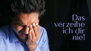 Das verzeihe ich dir nie! // Message