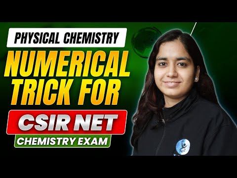 Best CSIR NET Physical Chemistry Numerical Tricks for 2025 - IFAS