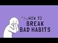 Breaking Bad Habits Strategies