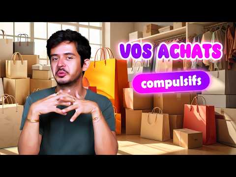 Episode 333 : Vos achats compulsifs (vous êtes graves)