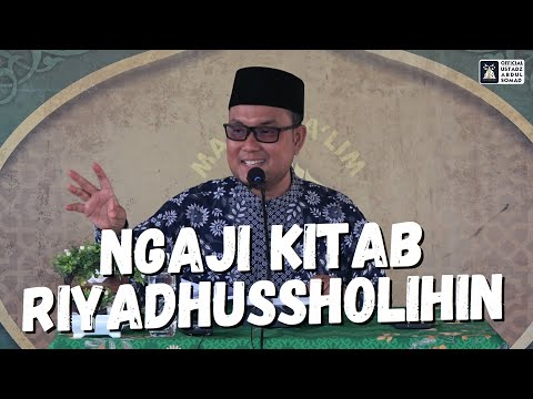 LIVE | NGAJI KITAB RIYADHUSSHOLIHIN 103 | Ustadz DR Zul ikromi Lc.,MA