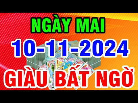 Tử Vi Ngày 10/11/2024 CHÚC MỪNG Con Giáp Trúng Số Cực Lớn, Hốt Tiền Hốt Vàng | DLTV