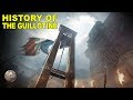 The Guillotine Era in France