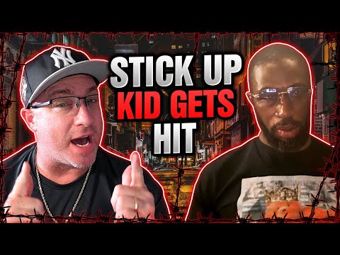 Stick Up Kid Gets Hit Up