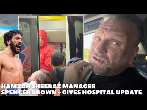 ‘EDGAR BERLANGA HOSPITAL UPDATE’ Hamzah Sheeraz MANAGER SPENCER BROWN REVEALS | CANELO MANDATORY 