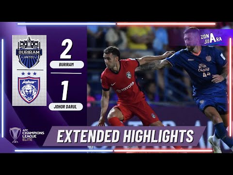 BURIRAM UTD (2) VS (1) JOHOR FC EXTENDED HIGHLIGHTS | AFC CHAMPIONS LEAGUE ELITE 2025 MATCHDAY 1