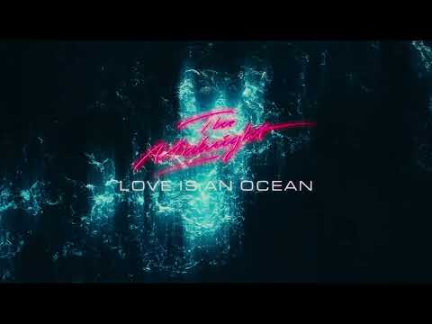 The Midnight - Love Is an Ocean [Ultra Records]