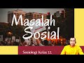 Masalah Sosial dan Faktor Penyebabnya