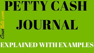 📌 Petty Cash Journal | Explained with Examples | Accounting for Beginners | Counttuts